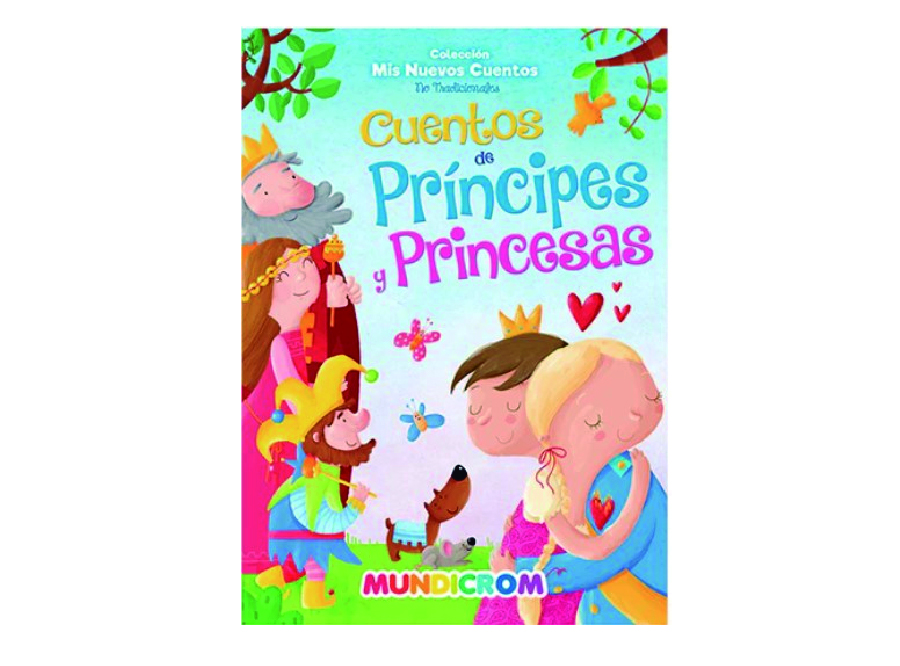  CUENTO NO TRADICIONAL DE PRINCIPES Y PRINCESAS T/D 